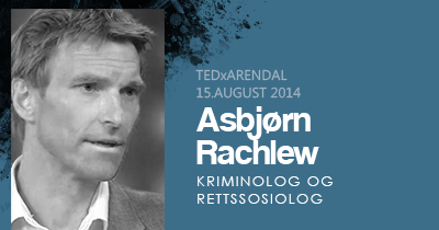 Asbjørn Rachlew Asbjørn Rachlew